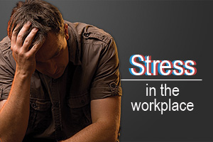 stress in the workplace